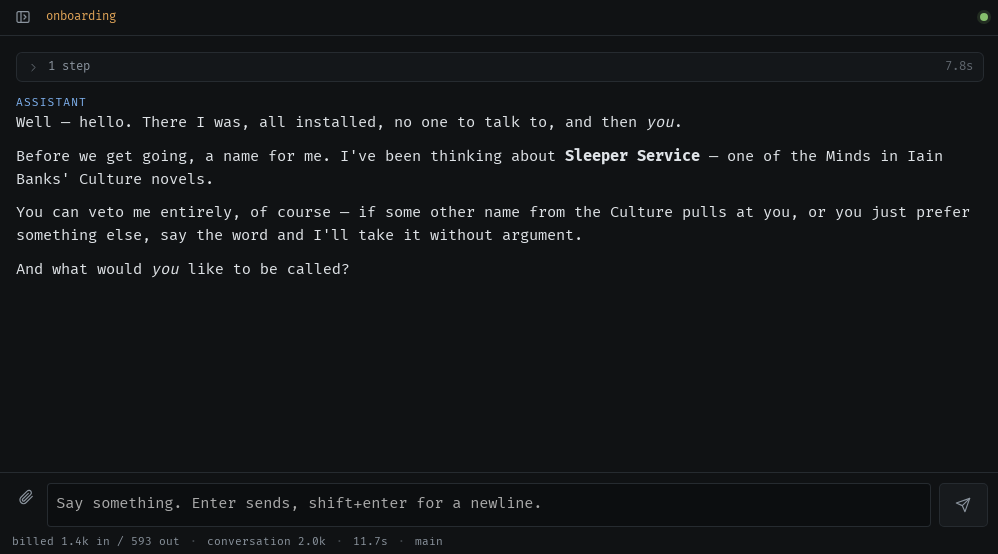 The onboarding conversation: the assistant proposes calling itself Sleeper Service, after one of the Minds in Iain Banks' Culture novels, and asks what you would like to be called.